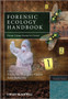 Forensic Ecology Handbook : From Crime Scene to Court