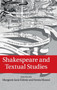 Shakespeare and Textual Studies