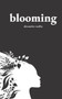 Blooming : Poems on Love, Self-Discovery, and Femininity : 3