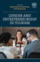 Gender and Entrepreneurship in Tourism Gender and Entrepreneurship in Tourism