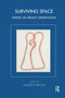 Surviving Space : Papers on Infant Observation
