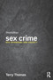 Sex Crime : Sex offending and society