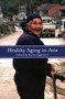 Healthy Aging in Asia