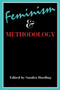 Feminism and Methodology : Social Science Issues