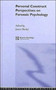 Personal Construct Perspectives on Forensic Psychology