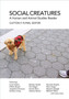 Social Creatures : A Human and Animal Studies Reader