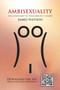 Ambisexuality : The Anatomy of Transerotic Desire