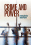 Crime and Power