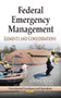 Federal Emergency Management : Elements & Considerations