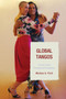 Global Tangos : Travels in the Transnational Imaginary