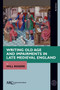 Writing Old Age and Impairments in Late Medieval England