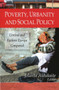 Poverty, Urbanity & Social Policy : Central & Eastern Europe Compared