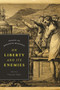 On Liberty and Its Enemies : Essays of Kenneth Minogue