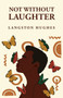 Not Without Laughter : Langston Hughes: Langston Hughes