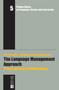 The Language Management Approach : A Focus on Research Methodology : 5