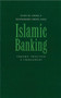 Islamic Banking : Theory, Practice and Challenges