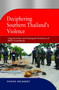 Deciphering Southern Thailand's Violence : Organization and Insurgent Practices of BRN-Coordinate