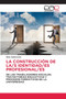 La Construccion de La/S Identidad/Es Profesional/Es