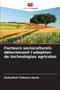 Facteurs socioculturels determinant l'adoption de technologies agricoles