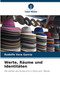 Werte, Raume und Identitaten
