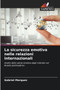 La sicurezza emotiva nelle relazioni internazionali