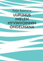 Uupumus mielen hyvinvoinnin ongelmana
