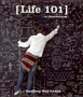 Life 101 : An Illustrated Guide by Geoffrey Day-Lewis - Hardback Life 101 : An Illustrated Guide by Geoffrey Day-Lewis - Hardback