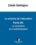 La Science de l'education Partie 2B : La conscience de la mathematisation