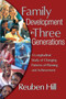 Family Development in Three Generations : A Longitudinal Study of Changing Patterns of Planning and Achievement