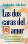 Las dos caras del amor