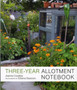 The Three-Year Allotment Notebook by Joanna Cruddas - Paperback