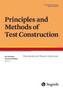 Principles and Methods of Test Construction: Standards and Recent Advances