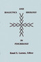 Dialectics and Ideology in Psychology