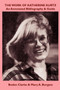 The Work of Katherine Kurtz : An Annotated Bibliography & Guide The Work of Katherine Kurtz : An Annotated Bibliography & Guide