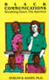 Black Communications : Breaking Down the Barriers