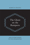 The Ghost on the Ramparts and Other Essays in the Humanities