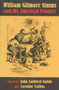 William Gilmore Simms and the American Frontier William Gilmore Simms and the American Frontier