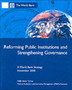 Reforming Public Institutions and Strengthening Governance : A World Bank Strategy