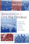 Reflections of a Civil War Historian : Essays on Leadership, Society, and the Art of War