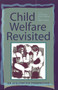 Child Welfare Revisited : An Africentric Perspective