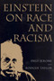 Einstein on Race and Racism : Einstein on Race and Racism, First Paperback Edition