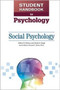 Student Handbook to Psychology : Social Psychology