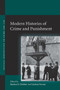 Modern Histories of Crime and Punishment