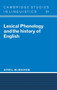 Lexical Phonology and the History of English