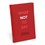 Knock Knock What Not to Say by Knock Knock - Hardback