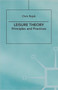 Leisure Theory : Principles and Practice