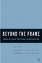 Beyond the Frame : Women of Color and Visual Representation