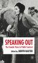 Speaking Out : The Female Voice in Public Contexts