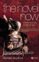 The Novel Now : Contemporary British Fiction