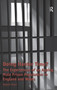 Doing Harder Time? : The Experiences of an Ageing Male Prison Population in England and Wales
